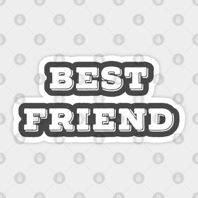 Best friend Sticker by Dream Store